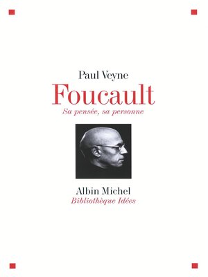 cover image of Foucault sa pensée sa personne